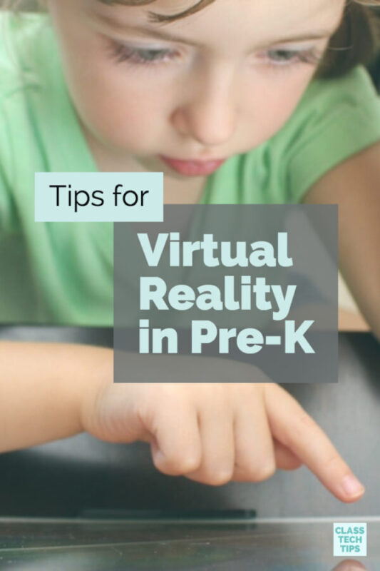 Tips for Virtual Reality in Pre-K 1