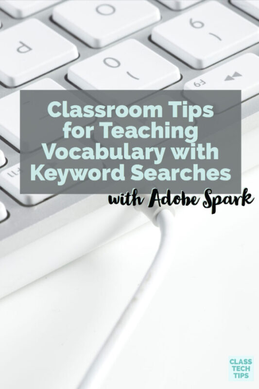 Classroom Tips for Teaching Vocabulary with Keyword Searches