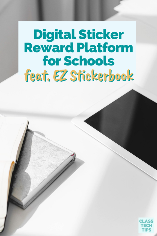 EZ Stickerbook is a digital sticker reward platform for schools with a simple interface and family and student connections for teachers.