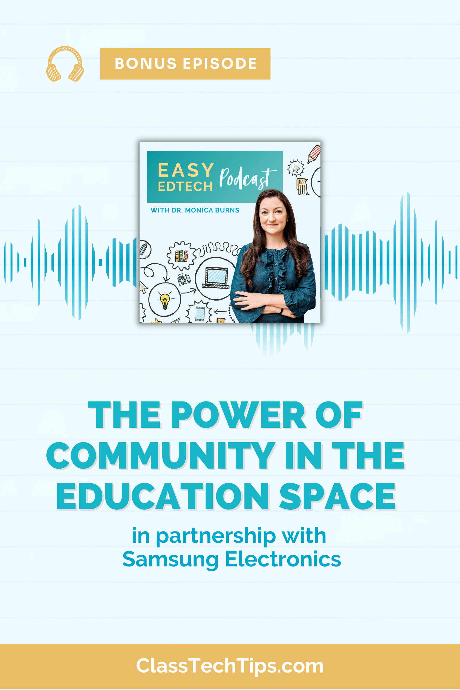 A podcast logo and sound waves symbolizing a conversation about the power of community in education and the benefits of online educator communities.