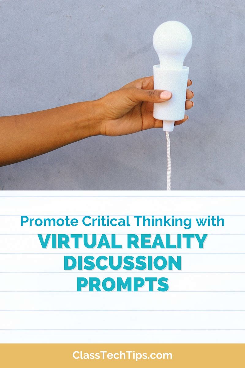 I'll share some of my favorite virtual reality discussion prompts you can tailor to different learning experiences.