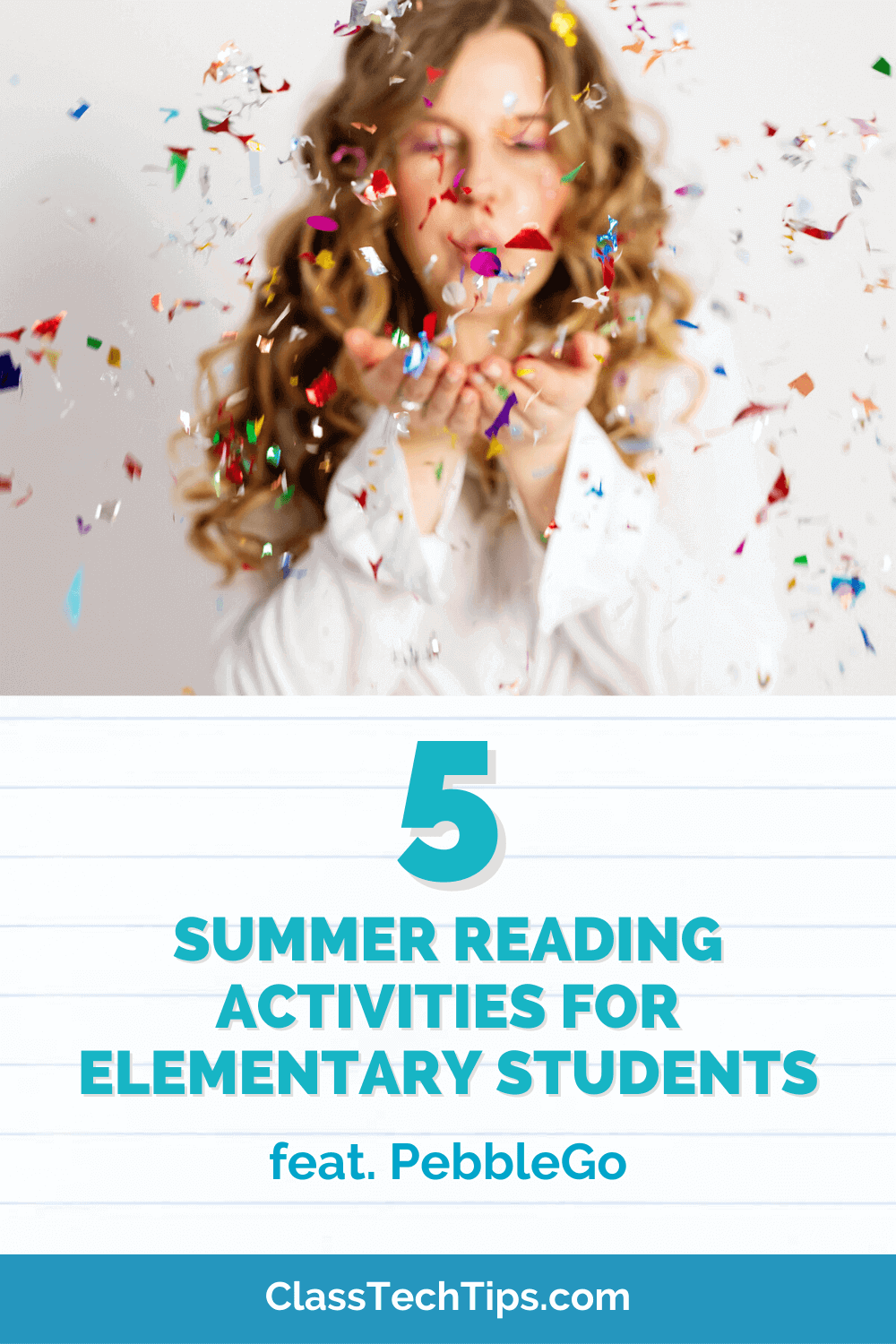 Woman joyfully blowing confetti in the featured image for a blog post about Summer Reading Activities designed to engage and excite elementary students.