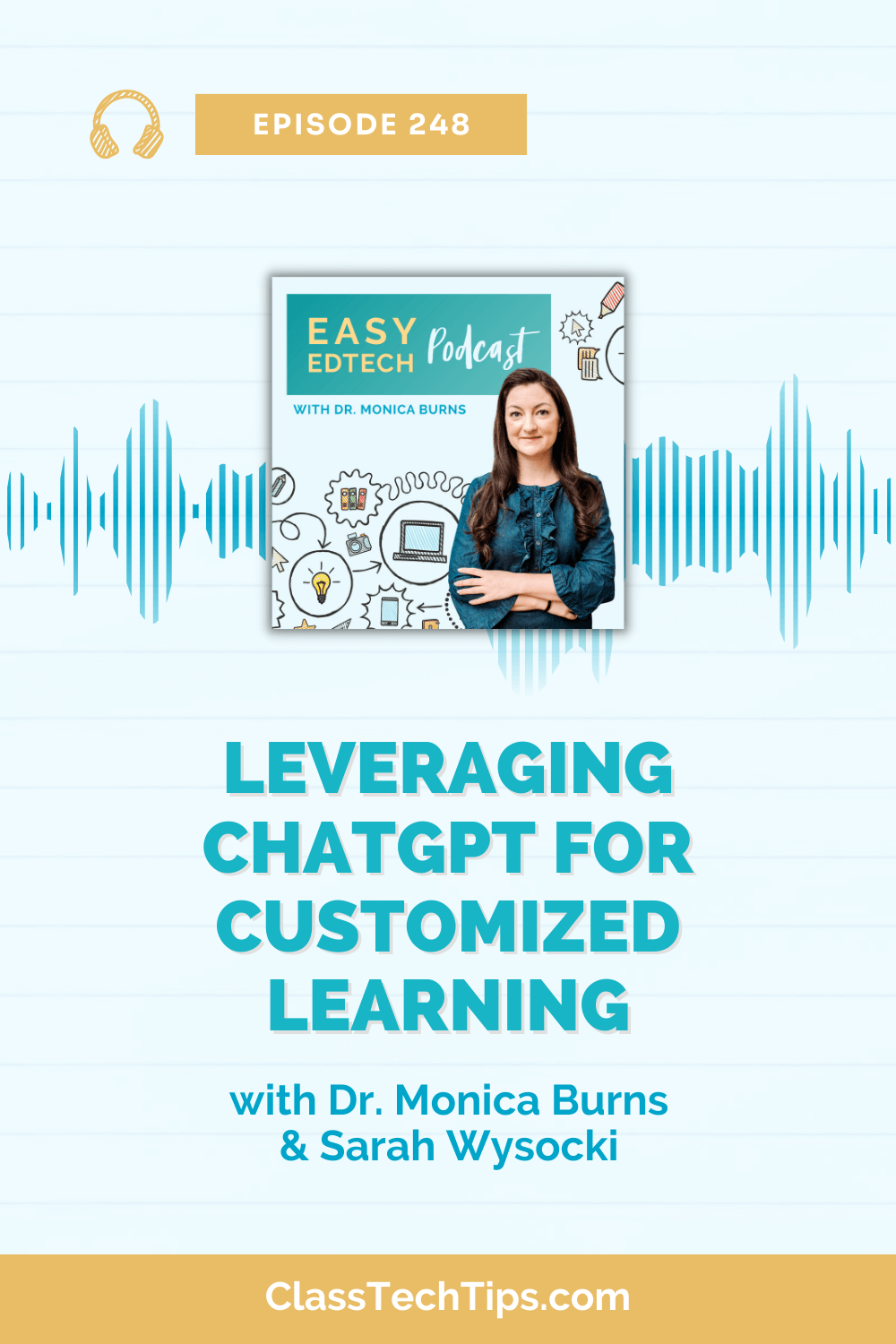 Podcast logo with blue soundwaves, symbolizing an engaging episode about using ChatGPT in education with educator Sarah Wysocki.