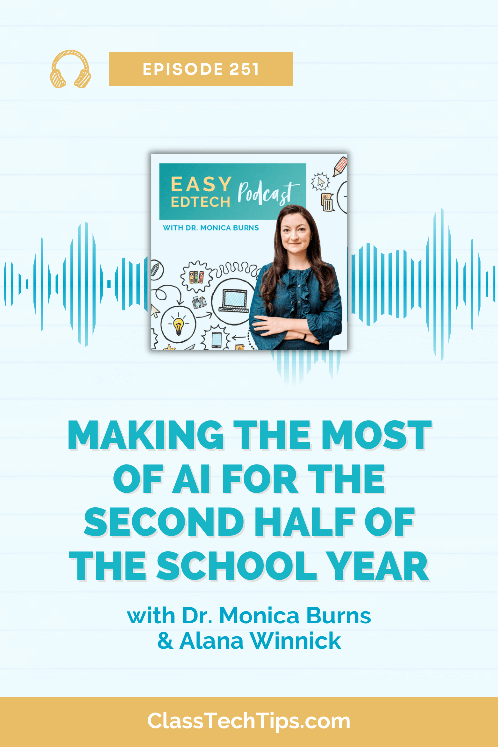 Image for the podcast episode displaying the podcast logo, surrounded by blue soundwaves, symbolizing the discussion on AI's role in modern education with Alana Winnick.