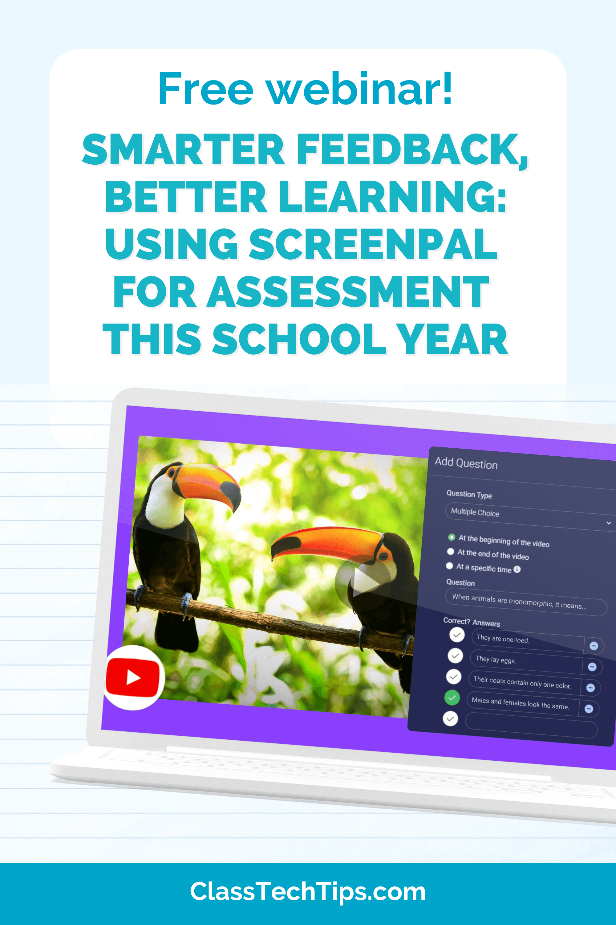 Promotional image for ScreenPal for assessment webinar, showing how to give better feedback using video tools in the classroom.