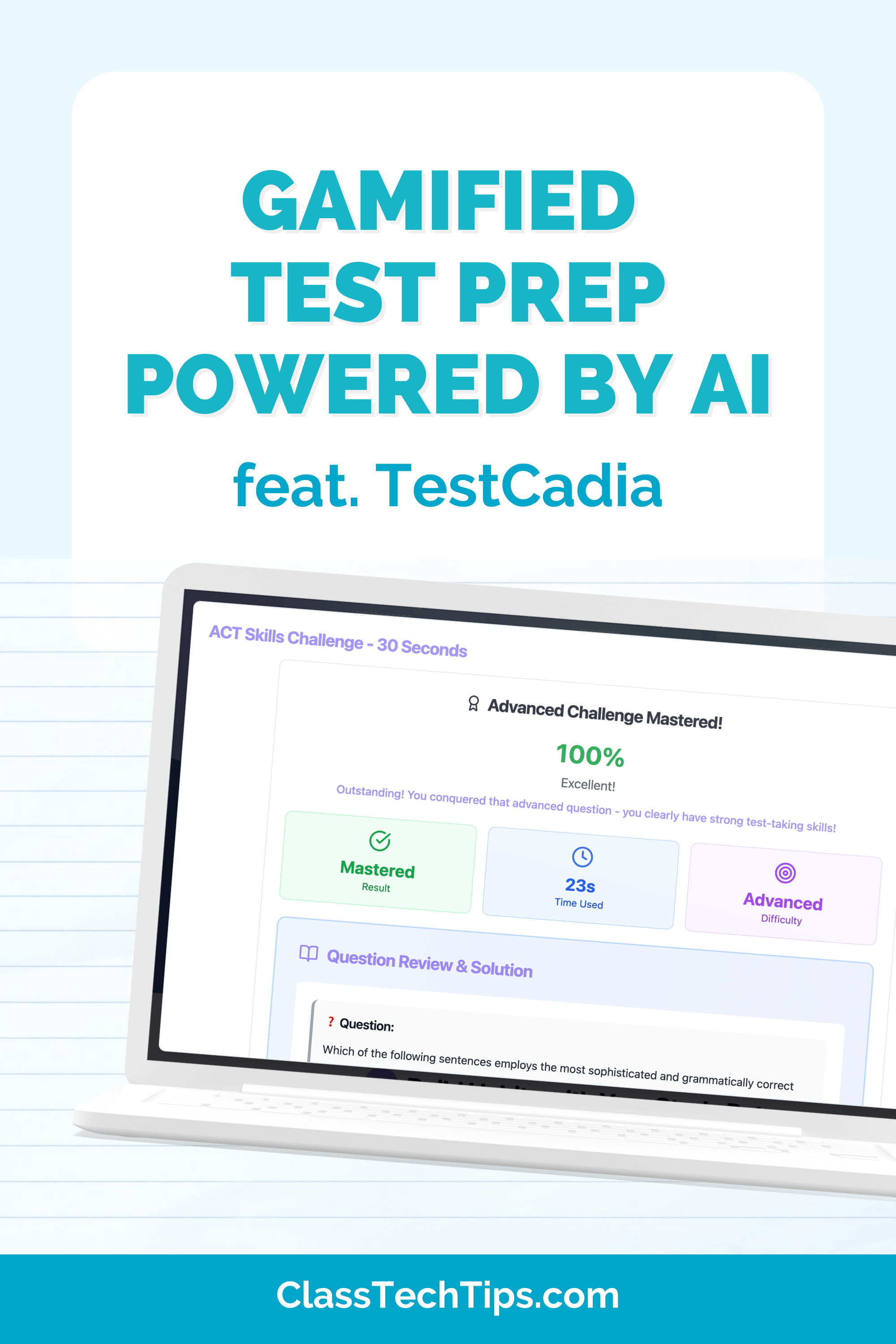 Banner image promoting blog post on gamified test prep powered by AI featuring TestCadia’s adaptive and engaging learning tools.